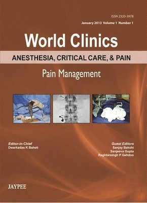 World Clinics: Anesthesia, Critical Care & Pain - Pain Management 1