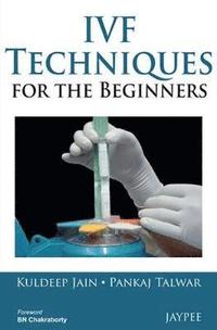 bokomslag IVF Techniques for the Beginners