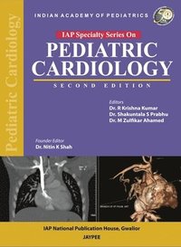 bokomslag IAP Speciality Series on Pediatric Cardiology