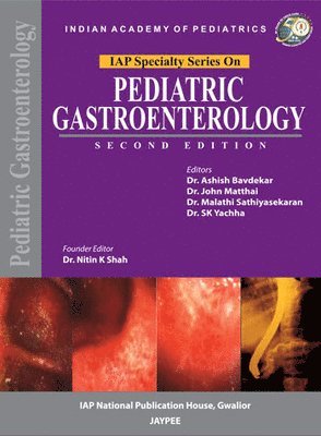 IAP Specialty Series on Paediatric Gastroenterology 1