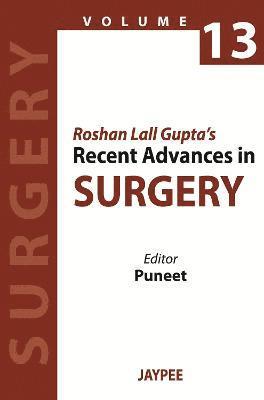 Roshan Lall Gupta's Recent Advances in Surgery - 13