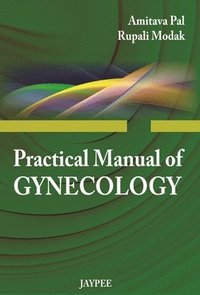 bokomslag Practical Manual of Gynecology