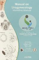 bokomslag Manual on Urogynecology: Workshop Manual