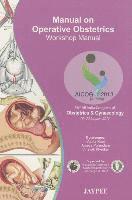 Hrishikesh D Pai - Manual on Operative Obstetrics: Workshop Manual, Häftad