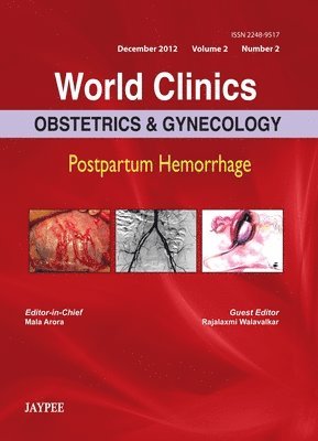 bokomslag World Clinics: Obstetrics & Gynecology: Postpartum Hemorrhage