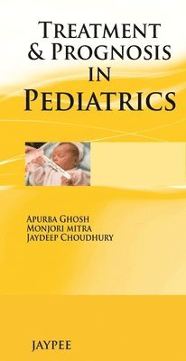 bokomslag Treatment & Prognosis in Pediatrics