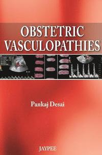 bokomslag Obstetric Vasculopathies