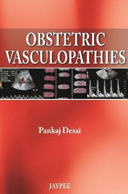 bokomslag Obstetric Vasculopathies