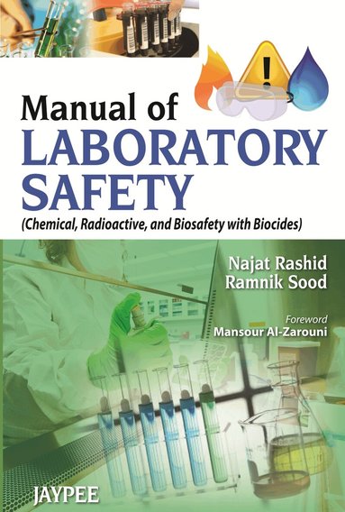 Najat Rashid, Ramnik Sood - Manual of Laboratory Safety, Häftad