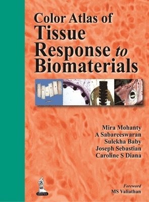 Color Atlas of Tissue Response to Biomaterials 1