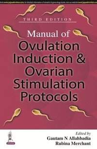 bokomslag Manual of Ovulation Induction & Ovarian Stimulation Protocols