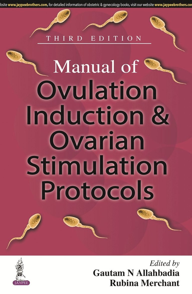 Gautam Allahbadia - Manual of Ovulation Induction & Ovarian Stimulation Protocols, Inbunden