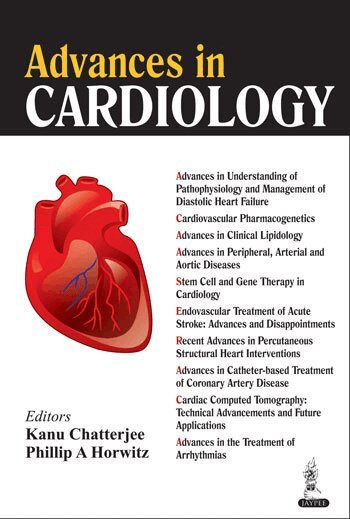Kanu Chatterjee, Phillip A Horwitz - Advances in Cardiology, Häftad