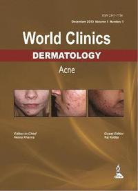 bokomslag World Clinics: Dermatology - Acne