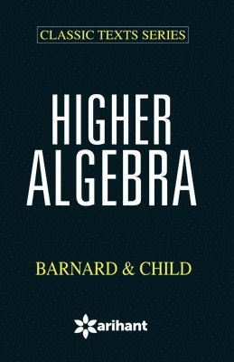 bokomslag Higher Algebra Bernald & Child