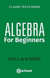 bokomslag Algebra For Beginners