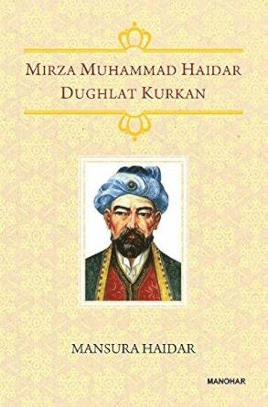 bokomslag Mirza Muhammad Haidar Dughlat Kurkan