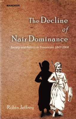 The Decline of Nair Dominance 1