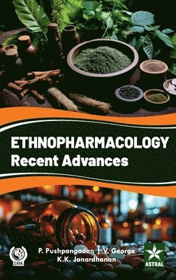 bokomslag Ethnopharmacology: Recent Advances