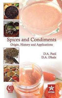 bokomslag Spices and Condiments Origin, History and Applications