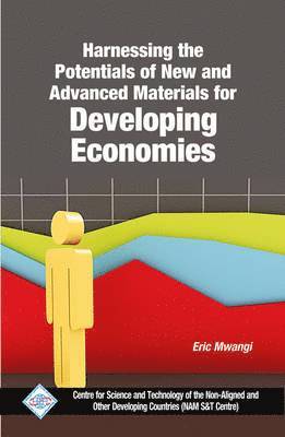 Harnessing the Potentials of New and Advanced Materials for Developing Economies 1