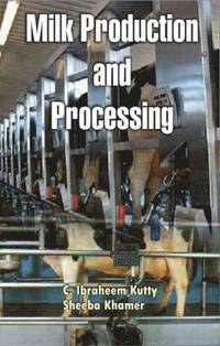 bokomslag Milk Production and Processing