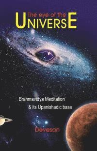 Devesan P - The Eye of The Universe: With Brahmavidya Meditation, Häftad