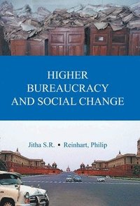 bokomslag Higher Bureaucracy And Social Change