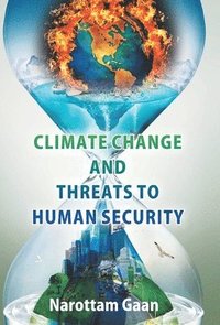 bokomslag Climate Change And Treats To Human Security