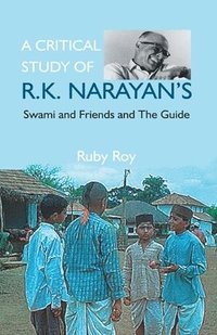 bokomslag A Critical Study of R.K. Narayan's