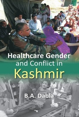 Healthcare Gender And Conflict in Kashmir 1