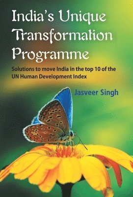 Jasveer Singh - India's Unique Transformation Programme, Inbunden