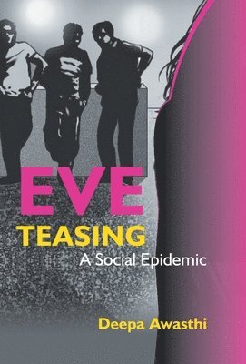 Eve Teasing - A Social Epidemic 1