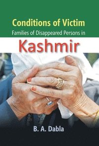 bokomslag Conditions of Victim Families of Desappeared Person in Kashmir