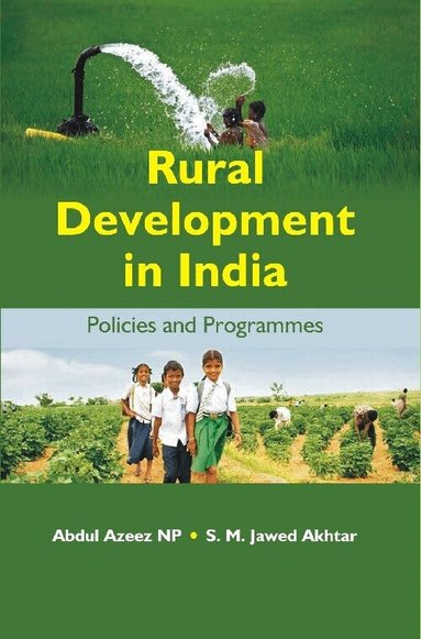 Abdul Azeez Np, S. M. Jawed Akhtar - Rural Development in India, Häftad