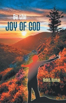 Be the Joy of God 1