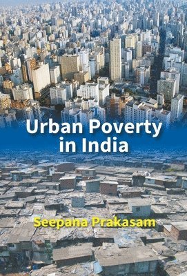 Urban Poverty In India 1