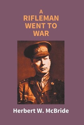 Rifleman Went to War