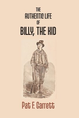 The Authentic Life of Billy the Kid 1
