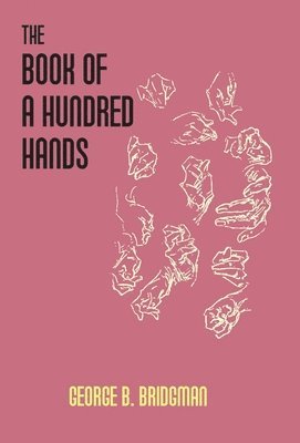 bokomslag The Book Of A Hundred Hands