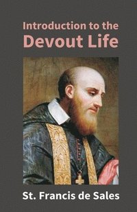 bokomslag Introduction To The Devout Life