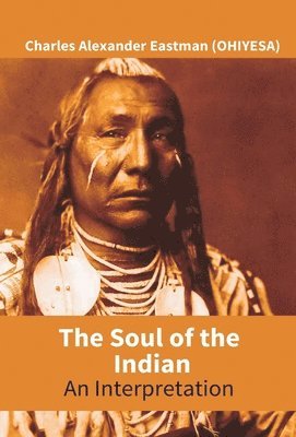 The Soul Of The Indian 1