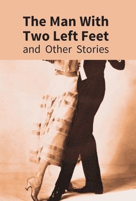 The Man With Two Left Feet 1