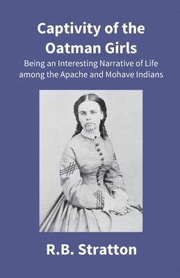 bokomslag Captivity of the Oatman Girls