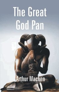 bokomslag The Great God Pan