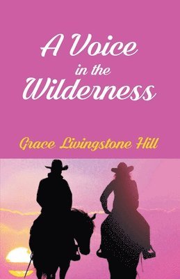 A Voice In The Wilderness 1