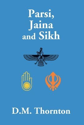 bokomslag Parsi, Jaina And Sikh