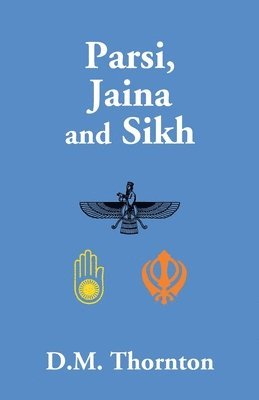 bokomslag Parsi, Jaina and Sikh