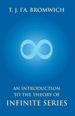 bokomslag An Introduction to the Theory of Infinite Series