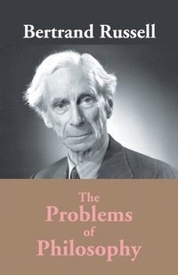 bokomslag The Problems Of Philosophy